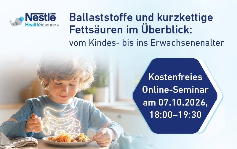 Ballaststoffe und kurzkettige Fettsäuren im Überblick – vom Kindes- bis ins Erw…