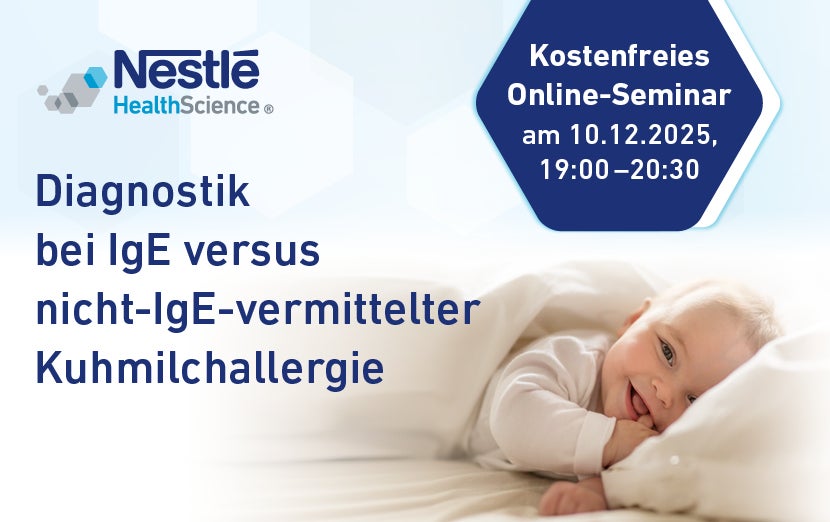 10. Dezember - Webinar: Diagnostik bei IgE versus nicht-IgE-vermittelter Kuhmil…